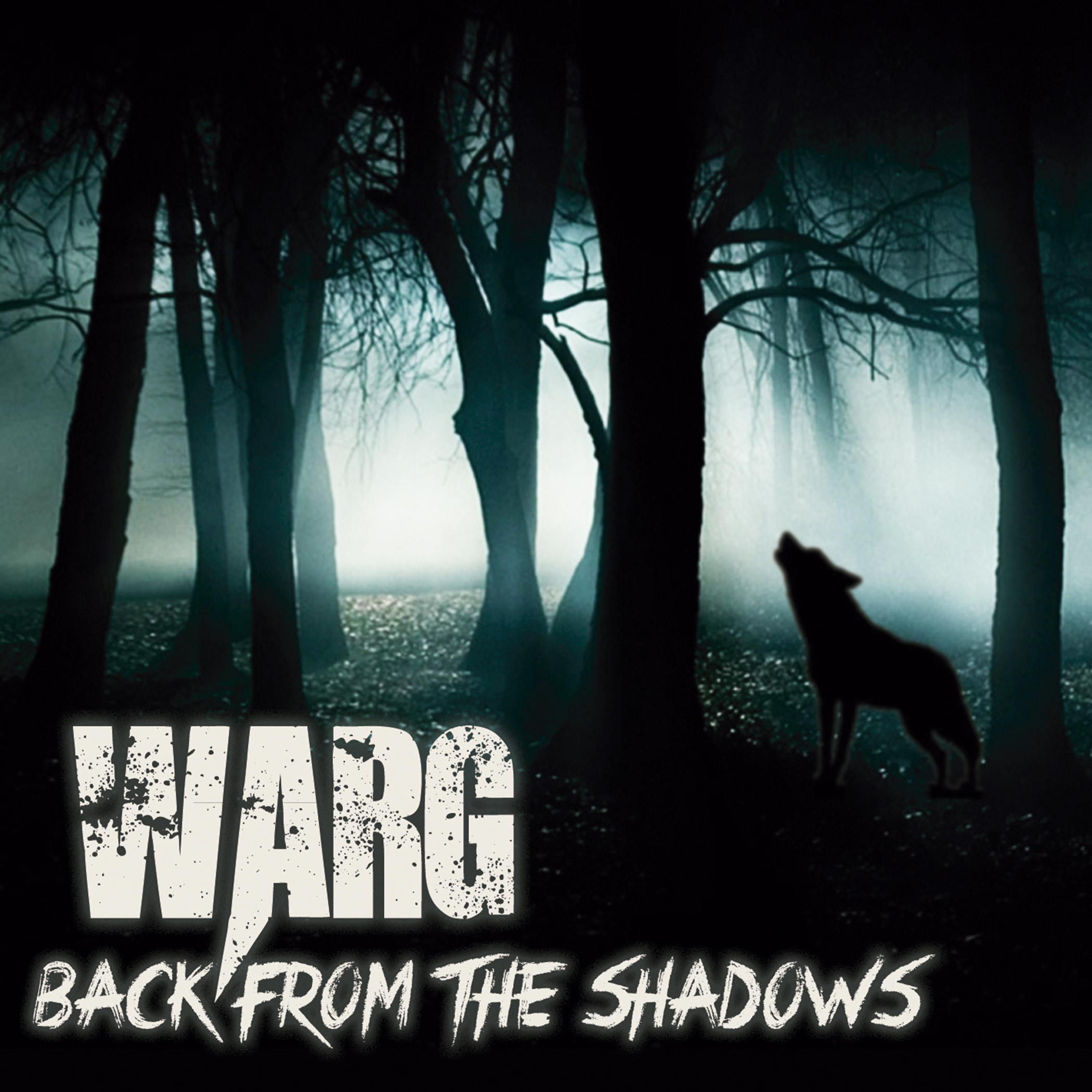 WARG - Back From the Shadows
